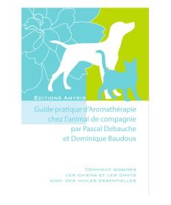 Practical guide to Aromatherapy in pets